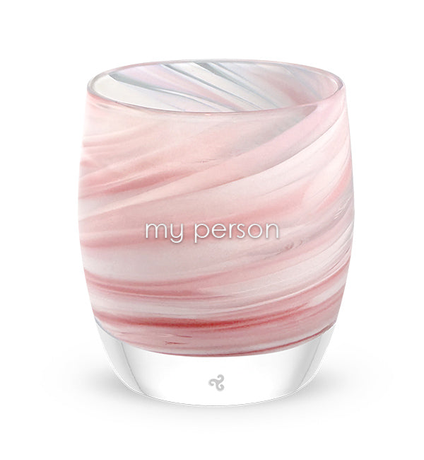 my person - Grey's Anatomy + glassybaby pink glassybaby with 'my person' hand etched